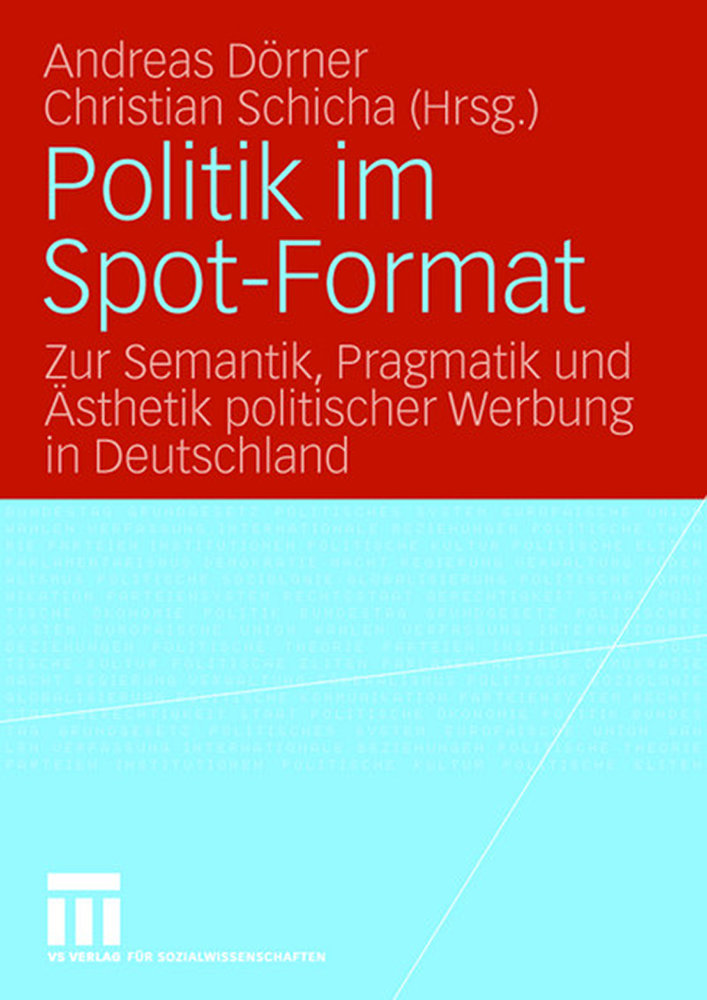 Politik im Spot-Format