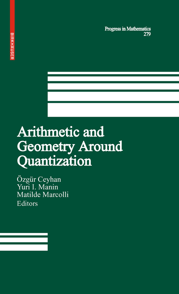 Arithmetic and Geometry Around Quantization