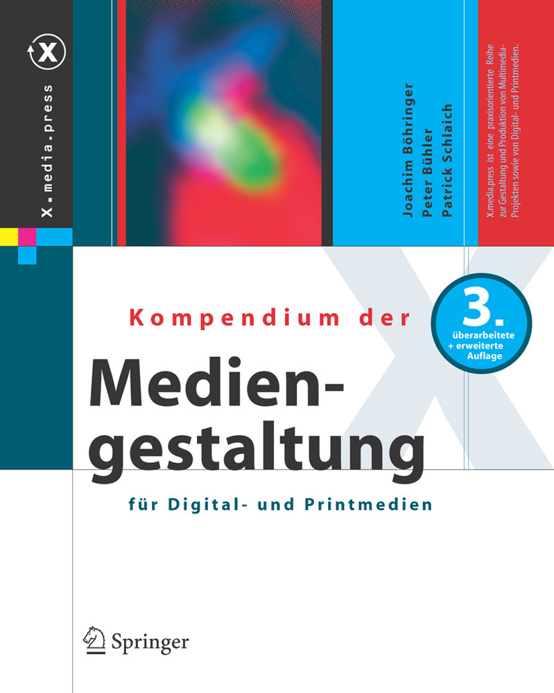 Kompendium der Mediengestaltung für Digital- und Printmedien