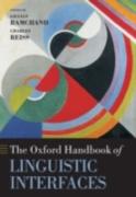 The Oxford Handbook of Linguistic Interfaces