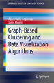 Graph-Based Clustering and Data Visualization Algorithms