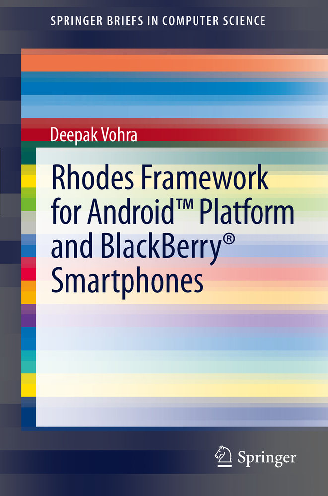 Rhodes Framework for Android(TM) Platform and BlackBerry® Smartphones