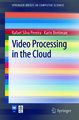 Video Processing in the Cloud