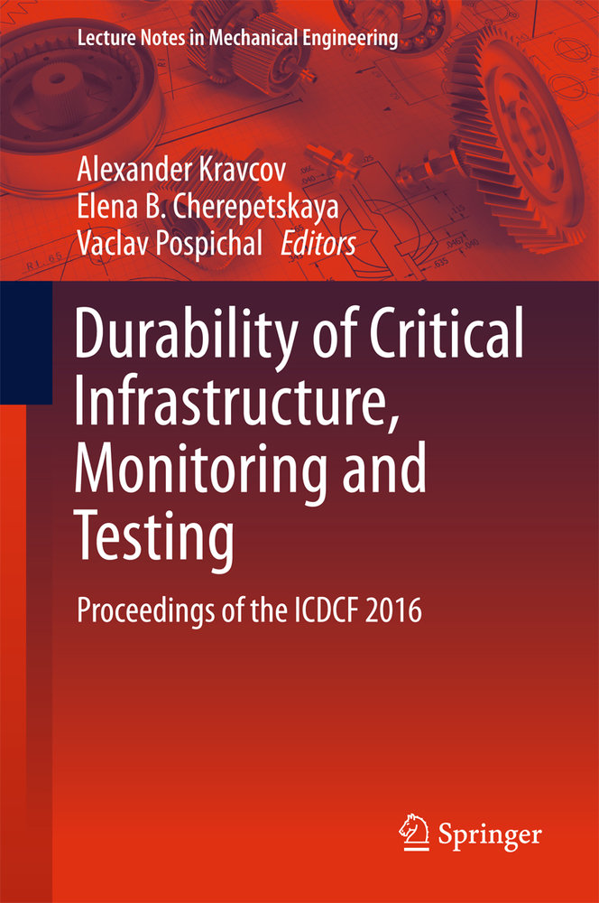 Durability of Critical Infrastructure, Monitoring and Testing