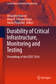 Durability of Critical Infrastructure, Monitoring and Testing