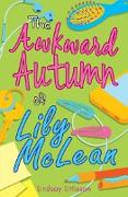 The Awkward Autumn of Lily Mclean