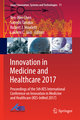 Innovation in Medicine and Healthcare 2017