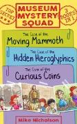 Museum Mystery Squad Books 1 to 3