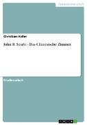 John R. Searle - Das Chinesische Zimmer