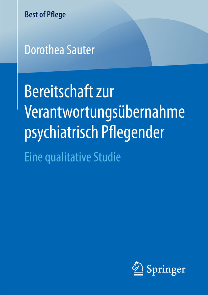 Bereitschaft zur Verantwortungsübernahme psychiatrisch Pflegender