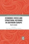 Economic Crisis and Structural Reforms in Southern Europe