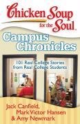 Chicken Soup for the Soul: Campus Chronicles