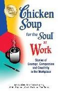 Chicken Soup for the Soul at Work