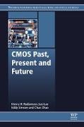 CMOS Past, Present and Future