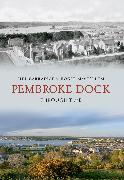 Pembroke Dock Through Time