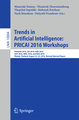 Trends in Artificial Intelligence: PRICAI 2016 Workshops