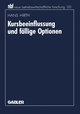 Kursbeeinflussung und fällige Optionen