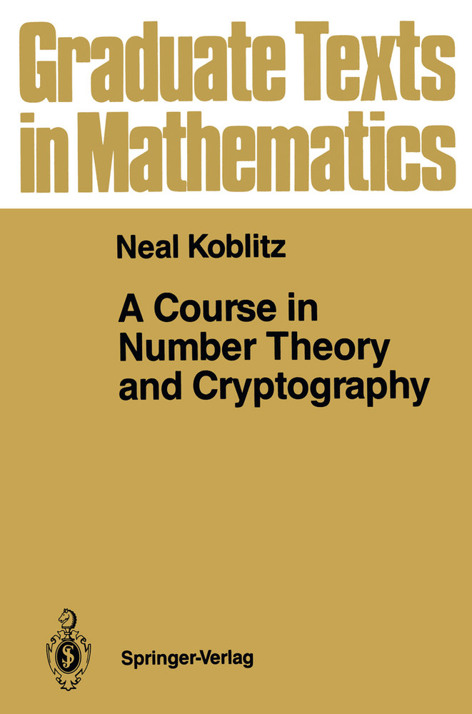 A Course in Number Theory and Cryptography