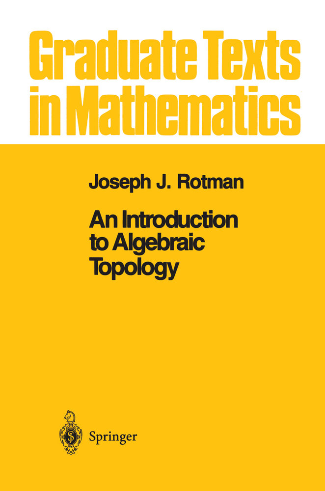 An Introduction to Algebraic Topology