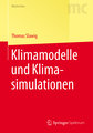 Klimamodelle und Klimasimulationen