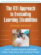 The RTI Approach to Evaluating Learning Disabilities