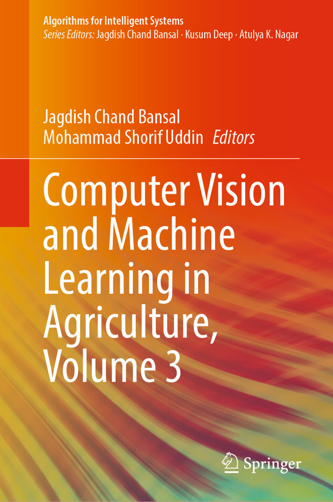 Computer Vision and Machine Learning in Agriculture, Volume 3