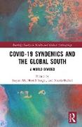 COVID-19 Syndemics and the Global South