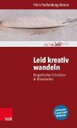 Leid kreativ wandeln