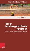 Trauer: Forschung und Praxis verbinden