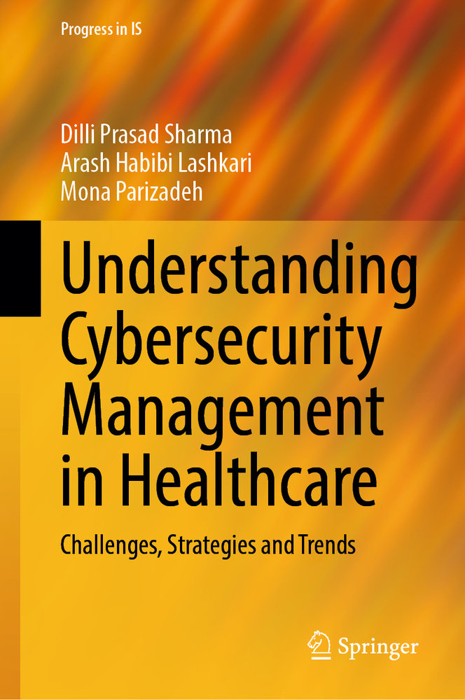 Understanding Cybersecurity Management in Healthcare