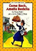 Come Back, Amelia Bedelia