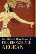 The Oxford Handbook of the Bronze Age Aegean