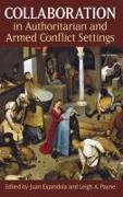 Collaboration in Authoritarian and Armed Conflict Settings