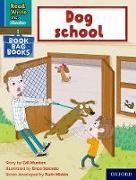 Read Write Inc. Phonics: Dog school (Blue Set 6 Book Bag Book 1)