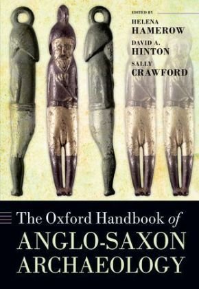 The Oxford Handbook of Anglo-Saxon Archaeology