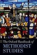 The Oxford Handbook of Methodist Studies