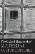 The Oxford Handbook of Material Culture Studies