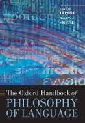 The Oxford Handbook of Philosophy of Language