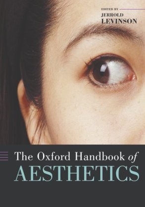 The Oxford Handbook of Aesthetics