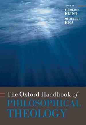 The Oxford Handbook of Philosophical Theology