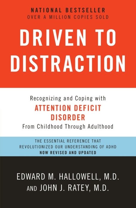 Driven to Distraction (Revised)