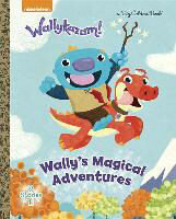 Wally's Magical Adventures (Wallykazam!)