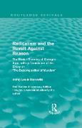 Radicalism and the Revolt Against Reason (Routledge Revivals)