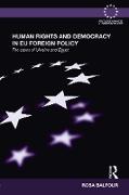 Human Rights and Democracy in EU Foreign Policy