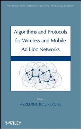 Algorithms and Protocols for Wireless and Mobile Ad Hoc Networks