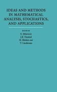 Ideas and Methods in Mathematical Analysis, Stochastics, and Applications