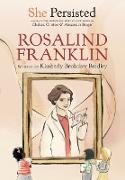 She Persisted: Rosalind Franklin