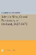 John de Witt, Grand Pensionary of Holland, 1625-1672