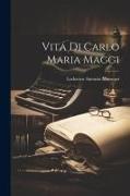 Vita Di Carlo Maria Maggi