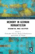 Memory in German Romanticism